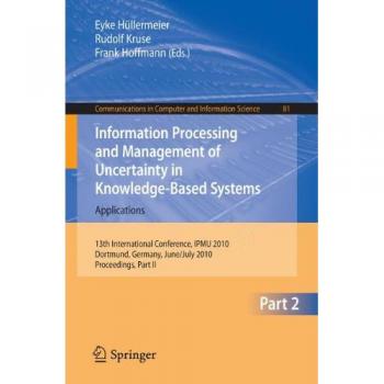 Information Processing and Management of Uncertainty in Knowledge-Based Systems