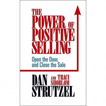 The Power of Positive Selling by Traci Shoblom