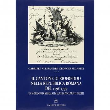 Il cantone di Riofreddo nella Repubblica romana del 1798-1799. Un momento di storia alla luce di documenti inediti