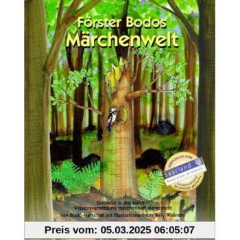 Förster Bodos Märchenwelt