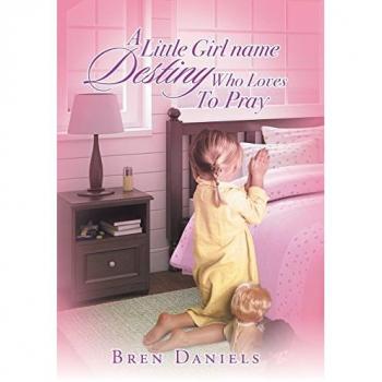 A Little Girl Name Destiny Who Loves to Pray