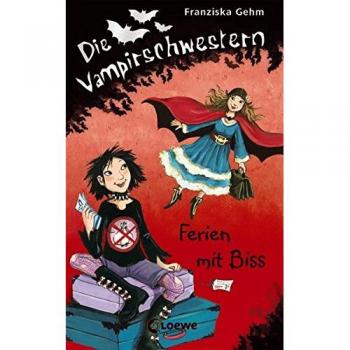 Die Vampirschwestern 05. Ferien mit Biss