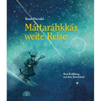 Horndal, Sissel: Máttaráhkkás weite Reise