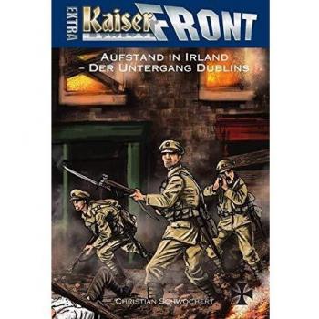 KAISERFRONT Extra, Band 9: Aufstand in Irland