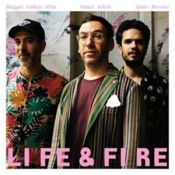 Omer Klein: Life & Fire