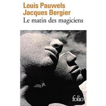 Le matin des magiciens. Introduction au réalisme fantastique