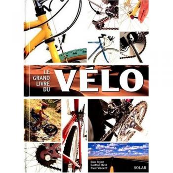 Dan Joyce Le Grand Livre Du Vélo