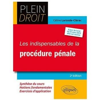 Les indispensables de la procédure pénale