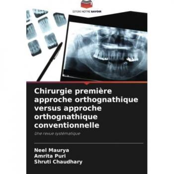 Chirurgie première approche orthognathique versus approche orthognathique conventionnelle: Une revue systématique