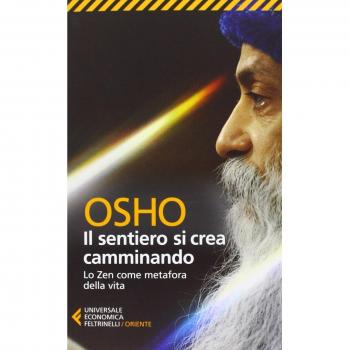 9788807882104 Il sentiero si crea camminando. Lo zen come metafora della vita -