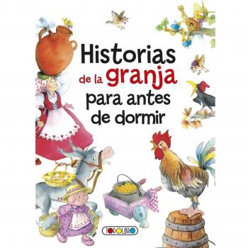 HISTORIAS DE LA GRANJA PARA ANTES DE DORMIR