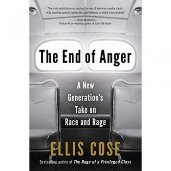 End of Anger, The: A New Generation's Take on Race and Rage