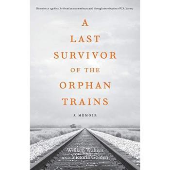 A Last Survivor of the Orphan Trains