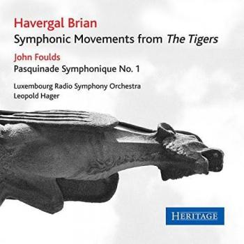 “The Tigers” Symphonies – Havergal Brian Edition