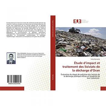 Étude d’impact et traitement des lixiviats de la décharge d’Oran: Évaluation du degré de pollution des lixiviats de la décharge publique d'Oran et faisabilité de leur traitement