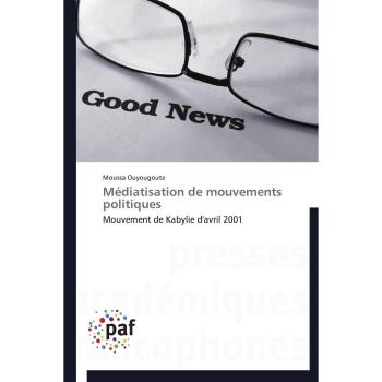 Médiatisation de mouvements politiques: Mouvement de Kabylie d'avril 2001