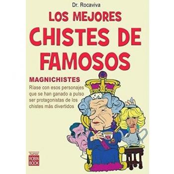 Los mejores chistes de famosos: MAGNICHISTES. Ríase con esos personajes que se 