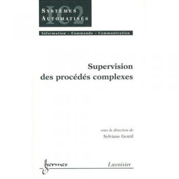 Supervision des procedes complexes traite ic2 serie systemes