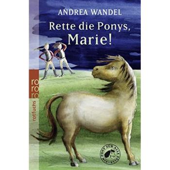 Ein Pony für alle Fälle 10. Rette die Ponys, Marie!