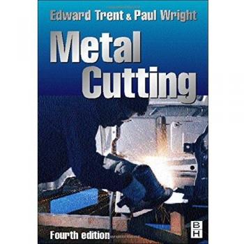Metal Cutting: Fourth Edition by Paul K Wright: New