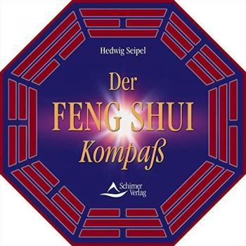 Der Feng Shui Kompaß
