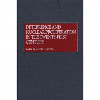 Deterrence and Nuclear Proliferation in the Twenty-First Century
