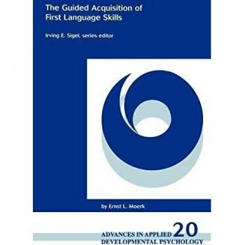 The Guided Acquisition of First Language Skills