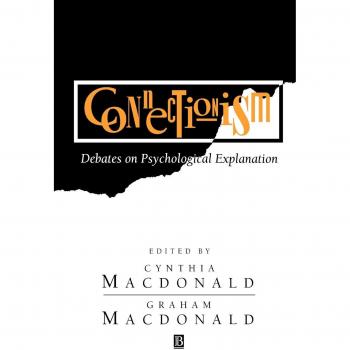 Connectionism, Debates on Psychological Explanation, V. 2