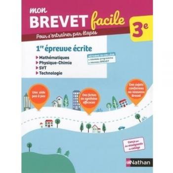 Mon Brevet facile 1re épreuve écrite Mathématiques Physique Chimie