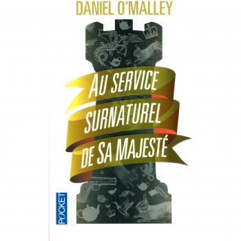 au service surnaturel de sa majesté t.1