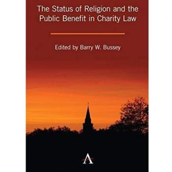 The Status of Religion and the Public Benefit in Charity Law