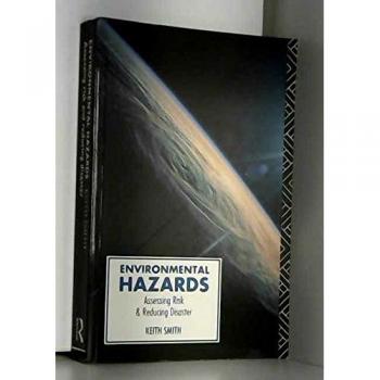 Environmental Hazards,  Routledge Physical Environment Series