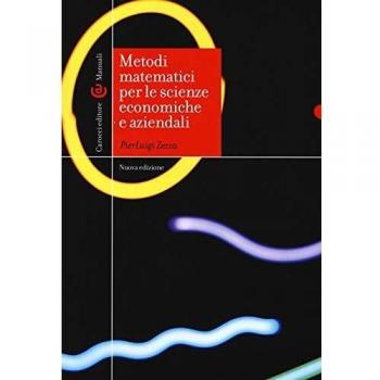 Metodi matematici per le scienze economiche e aziendali. Nuova ediz.