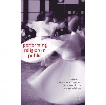 Performing Religion in Public