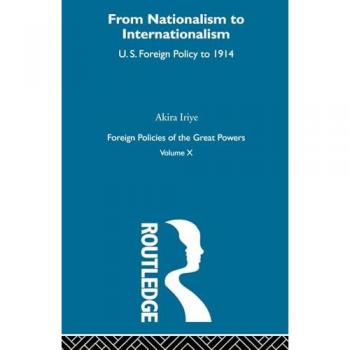 From National To Intnlsm V10: US Foreign Policy to 1914