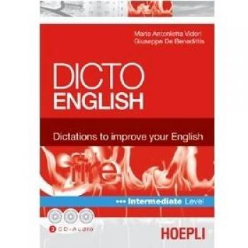 Dicto english. Dictations to improve your English. Fire. Intermediate level. Con 3 CD Audio