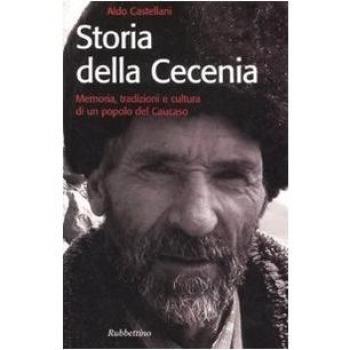 Storia della Cecenia. Memoria, tradizioni e cultura di un popolo ...