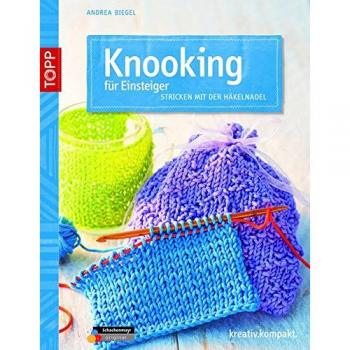 Knooking für Einsteiger: Stricken mit der Häkelnadel