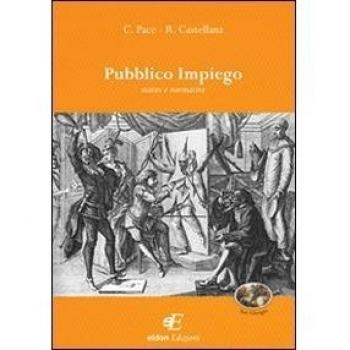 Pubblico impiego. Status e normative