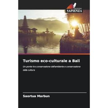 Marbun, Saortua: Turismo eco-culturale a Bali