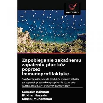Rahman, Sajjadur: Zapobieganie zaka¿nemu zapaleniu p¿uc kóz poprzez immunoprofilaktyk¿