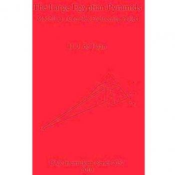 The Large Egyptian Pyramids: Modelling a Complex Engineering Project