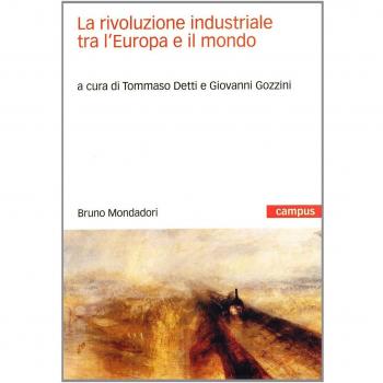 La rivoluzione industriale tra l'Europa e il mondo