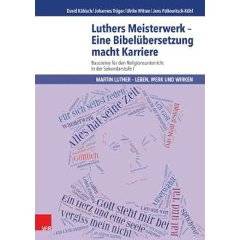 Luthers Meisterwerk