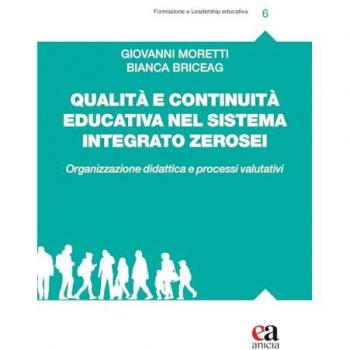 Qualità e continuità educativa nel sistema integrato zerosei. Org...