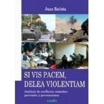 Si vis pacem, delea violentiam