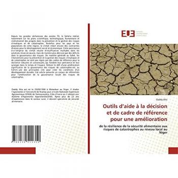 Outils d’aide à la décision et de cadre de référence pour une amélioration: de la résilience de la sécurité alimentaire aux risques de catastrophes au niveau local au Niger