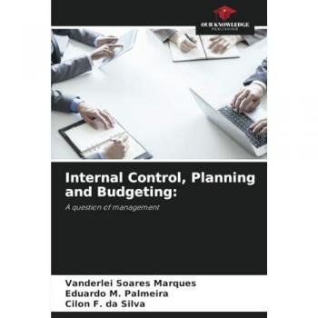 Soares Marques, Vanderlei: Internal Control, Planning and Budgeting: