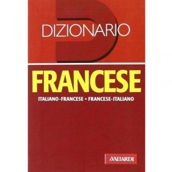 Dizionario francese. Italiano-francese, francese-italiano