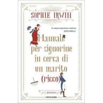 Manuale per signorine in cerca di un marito (ricco)